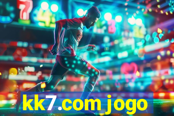 kk7.com jogo